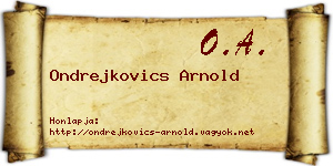 Ondrejkovics Arnold névjegykártya